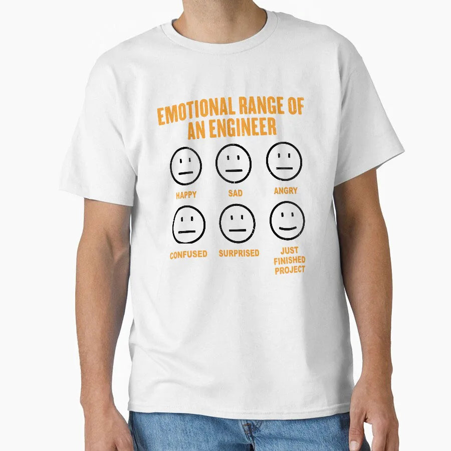 Emotional Range Of An Engineer Funny Engineering Faces Fan 100% cotton printed t shirt for men large size Adult tops S-6XL