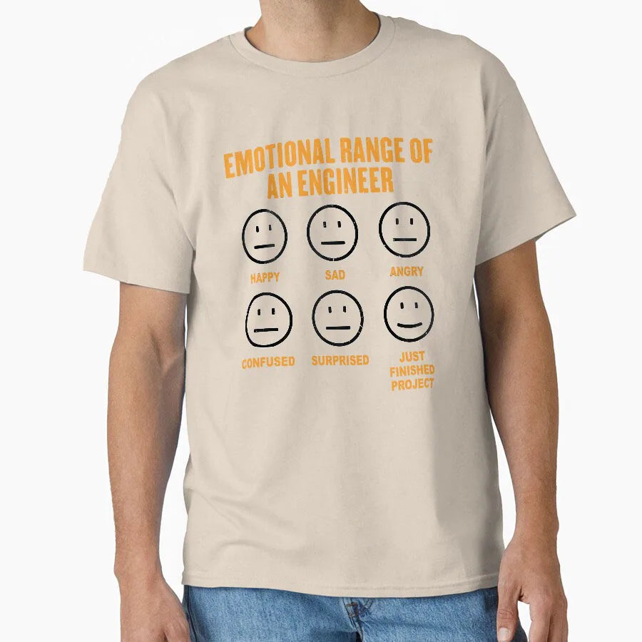 Emotional Range Of An Engineer Funny Engineering Faces Fan 100% cotton printed t shirt for men large size Adult tops S-6XL
