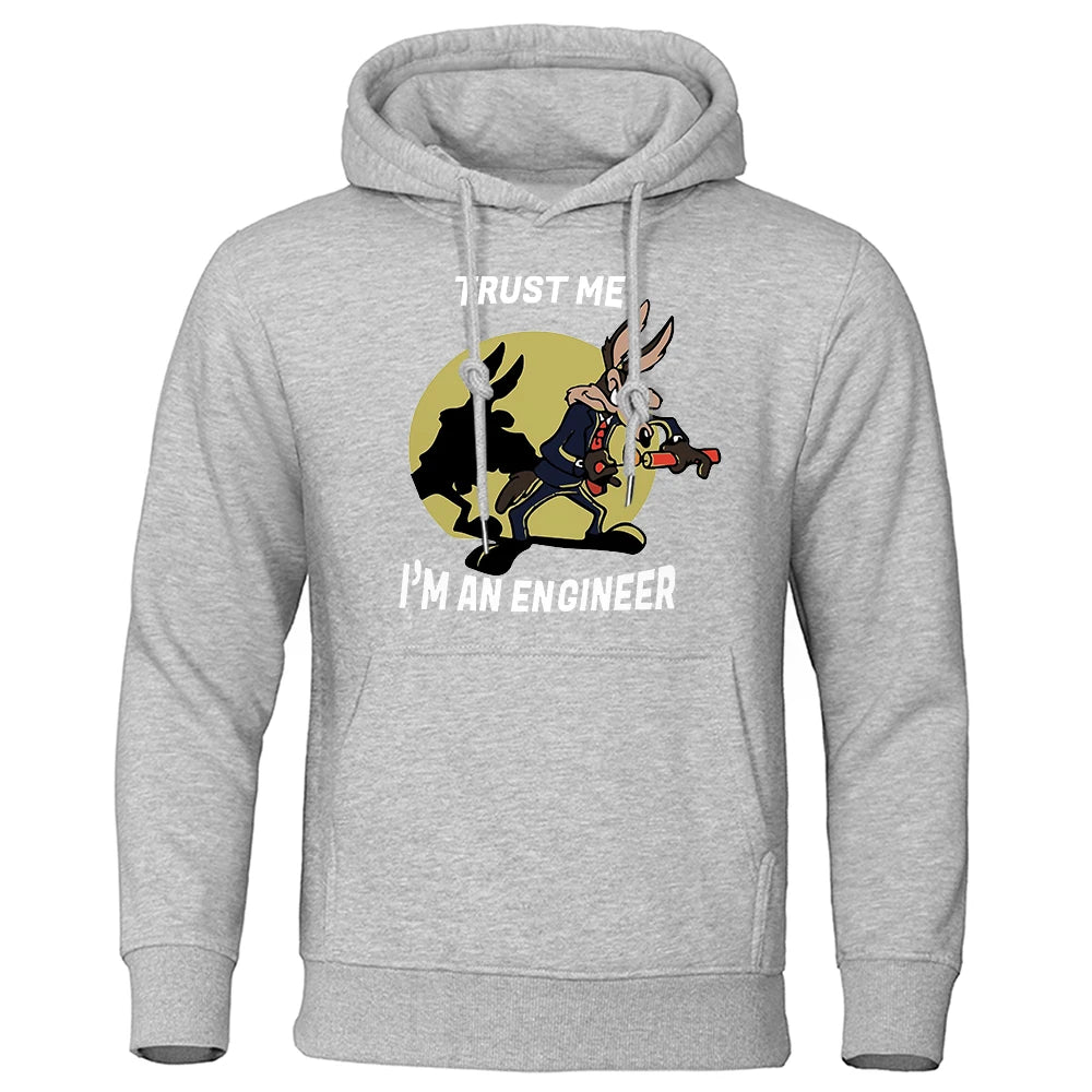 Trust Me Im An Engineer Print Hoodies Male Pure Fleece Casual Clothing Round Neck Engineering Hoody Classic Oversized Pullovers